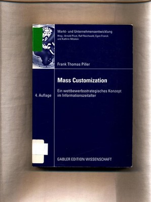 Mass Customization: Ein wettbewerbsstrategisches Konzept im Informationszeitalte