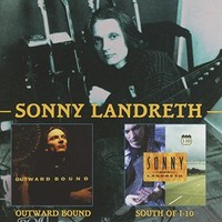 Sonny Landreth - Outward Bound/South Of I-10 2CD - Cd - G3Z