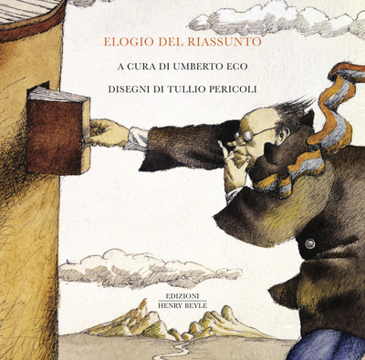 Elogio del riassunto - Eco Umberto