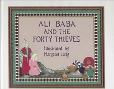 Ali Baba and the Forty Thieves by Early, Margaret
