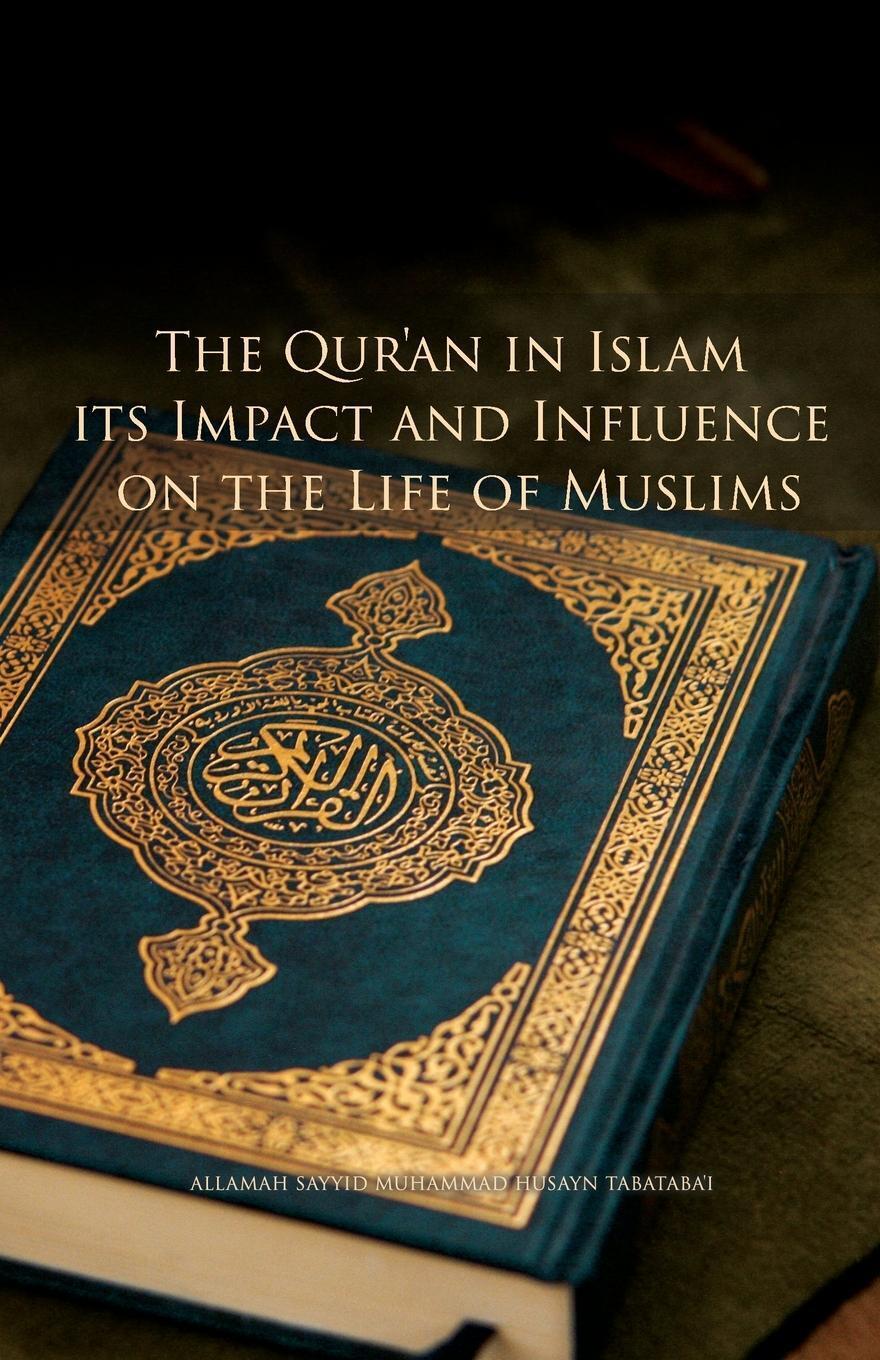 Thumbnail - The Qur'an In Islam, Its Impact And Influence On The Life Of Muslims