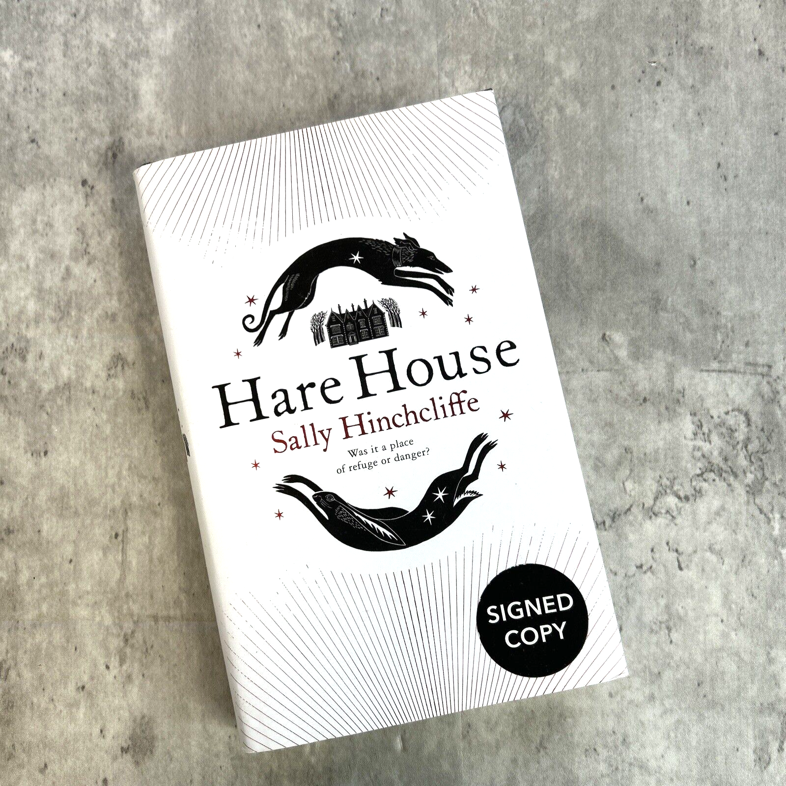 Sally Hinchcliffe HARE HOUSE First Edition Signed 2022 - Hardback Book