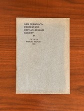 1901 San Francisco Protestant Orphan Asylum Society 50th Annual Report Genealogy