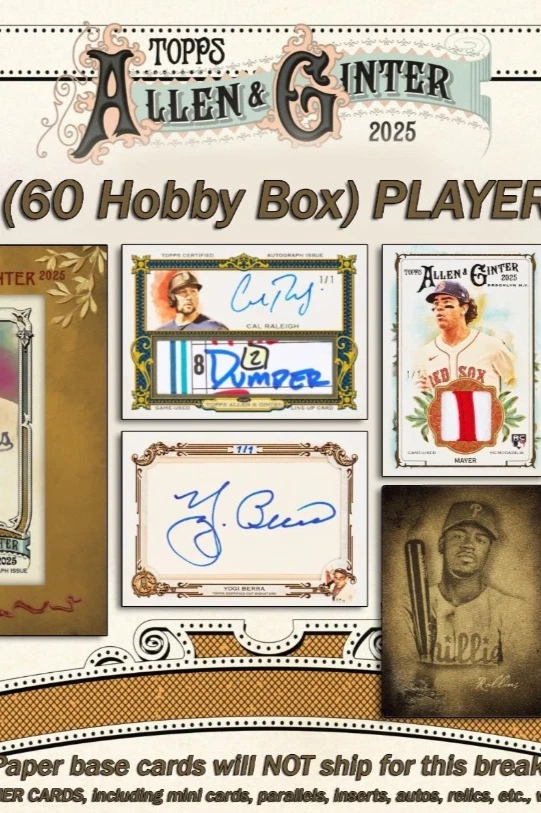 2025 Topps ALLEN & GINTER 5 Case (60 Box) Player Break #1
