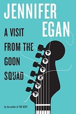 A VISIT FROM THE GOON SQUAD By Jennifer Egan - Hardcover **Mint Condition**