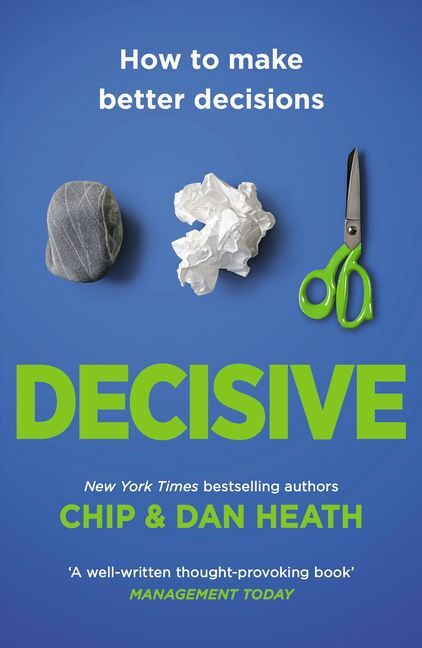 Thumbnail - Chip Heath / Decisive / 9781847940865