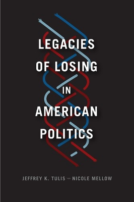 #ad #ad Legacies of Losing in American Politics 9780226515328 GBP 25.17