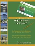 Digitalkamera Und Dann? - Für Windows 7 | Buch | 9783839113660