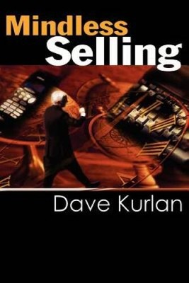 Mindless Selling - Paperback By Kurlan, David - VERY GOOD