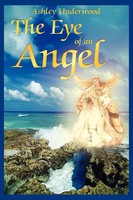 Ashley Underwood | The Eye Of An Angel | Taschenbuch | Englisch (2005)