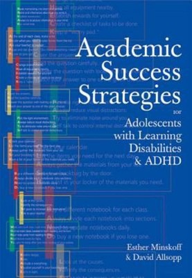 Academic Success Strategies for Adolescents with Learning Disabil