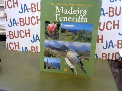 Naturwandern Madeira - Teneriffa (Sconto) Berger, Burkhardt: