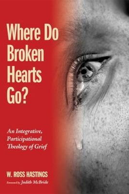 Where Do Broken Hearts Go? : An Integrative, Participational Theo