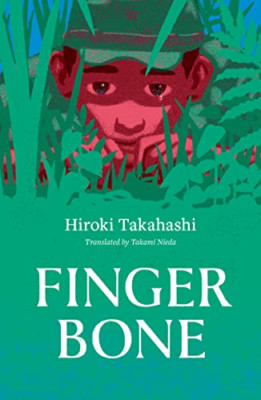 Finger Bone - Paperback NEW Takahashi, Hiro 16/06/2023
