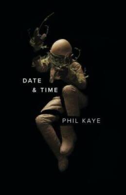Date & Time - Paperback By Kaye, Phil - VERY GOOD