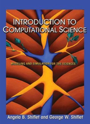 Introduction to Computational Science : Modeling and Simulation f