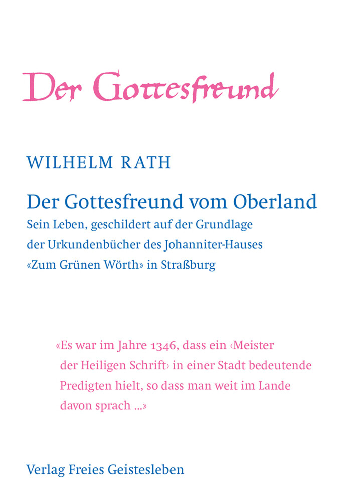 Thumbnail - Der Gottesfreund Vom Oberland Von Wilhelm Rath
