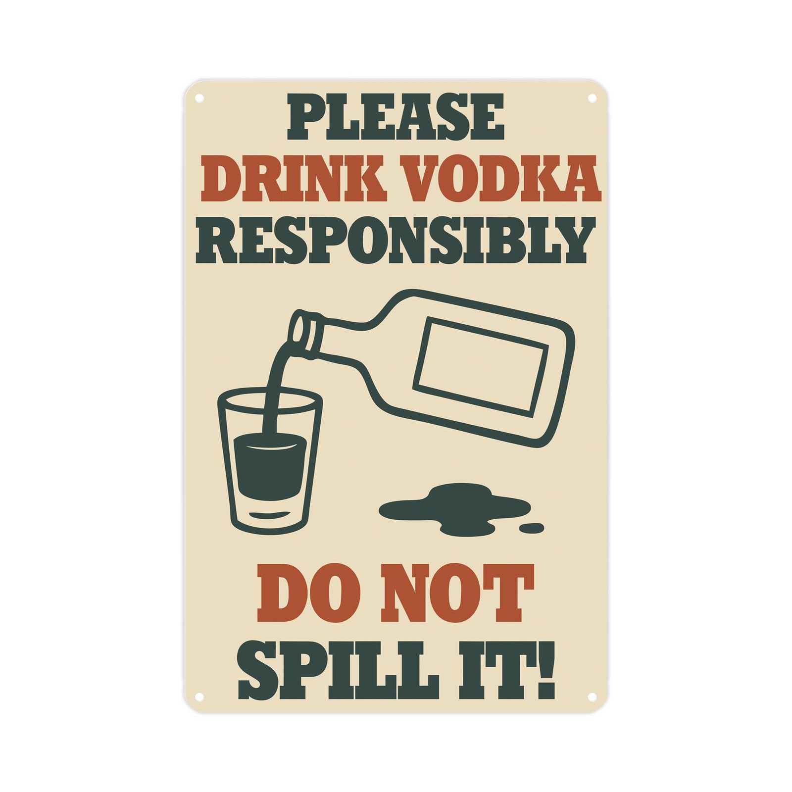 Drink Vodka Responsibly Bar Sign - Novelty Metal Plaque Gift for Vodka Lovers