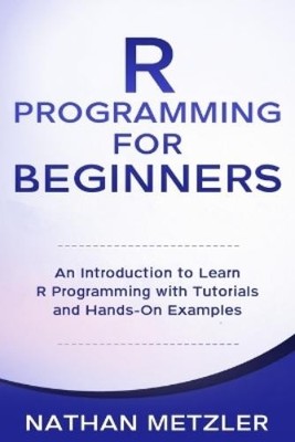 Nathan Metzler R Programming for Beginners (Taschenbuch)
