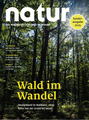 Natur Sonderausgabe Mai 25 Wald im Wandel / Hightech im Wald