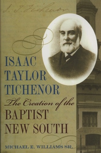Isaac Taylor Tichenor by Michael E. Williams - 9780817359249