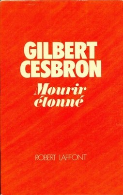 Erstaunt sterben - Gilbert Cesbron - V1993047