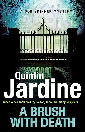 A Brush with Death (Bob Skinner series, Book 29),Quintin Jardine