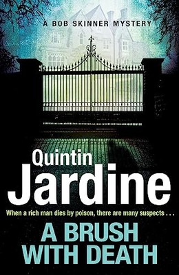 A Brush with Death (Bob Skinner series, Book 29),Quintin Jardine