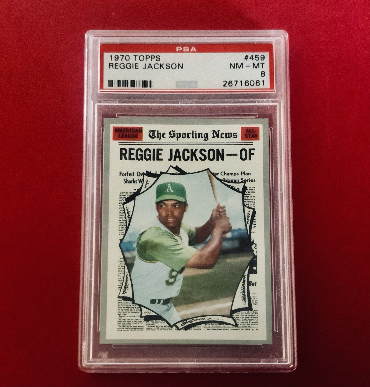 1970 Topps Baseball # 459 - REGGIE JACKSON - OAKLAND A’S  - PSA 8 NM-MT
