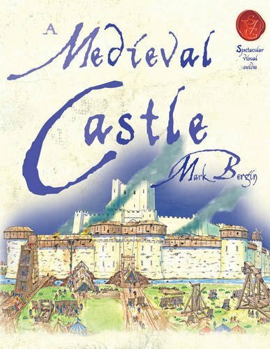 A Medieval Castle (Spectacular Visual Guides) by Mark Bergin Paperback Book The - Picture 1 of 2