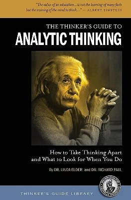 The Thinker's Guide to Analytic Thinking by Linda Elder, Rich... - - Image 6