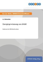 Energiegewinnung Aus Abfall A. Schneider