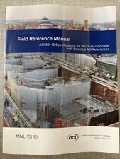 ACI MNL-15(16) Field Reference Manual ACI 301-16 Specifications for...
