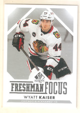 Wyatt Kaiser 2023-24 SP Authentic Freshman Focus Insert #19 Blackhawks