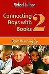 Connecting Boys With Books 2 (ALA Editions) by Sullivan, Michael