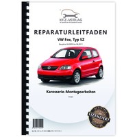 VW Fox Typ 5Z 2005-2011 Karosserie Montagearbeiten Innen Werkstatthandbuch