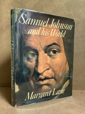 SAMUEL JOHNSON & HIS WORLD by MARGARET LANE (1st US Ed.- 1975)