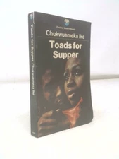 Toads for Supper (Fontana Modern Novels) by vincent chukwuemeka ike