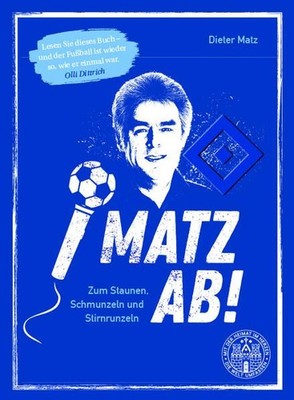 Matz ab!: Zum Staunen, Schmunzeln und Stirnrunzeln Zeitungsgruppe Hamburg GmbH/H