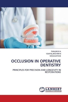 Occlusion in Operative Dentistry by Ranjini M.A. Paperback Book