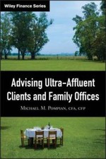 Advising Ultra-Affluent Clients and Family Offices - Hardcover - GOOD