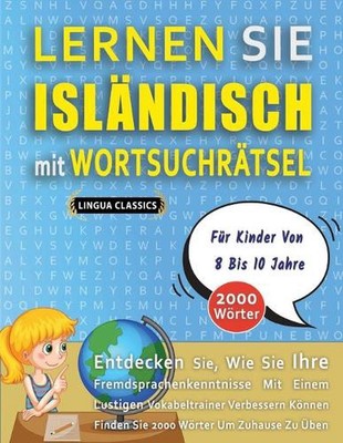 LERNEN SIE ISLNDISCH MIT WORTSUCHRTSEL FR KINDER VON 8 BIS 10 JAHRE - Entdecken 