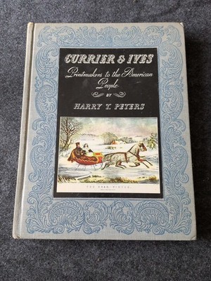 VTG 1942 Hardcover Book CURRIER & IVES Printmakers to the American People (O)
