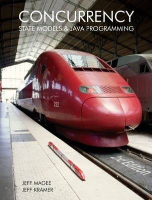 Concurrency   State Models and Java Programs 2e Magee Hardback John Wiley & Sons