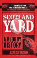 Simon Read - Scotland Yard A Bloody History - Paperback - G245Z