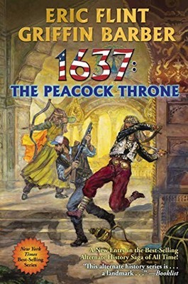 1637: The Peacock Throne: Volume 31 (Ring of Fire) Hardback Book The Fast Free
