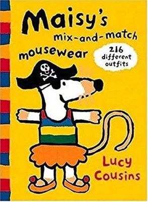 Maisy's Mix-And-Match Mousewear: 216 Different Outfits Lucy Cousi