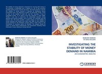 Investigating The Stability Of Money Demand In Namibia Mubusisi Mabuku