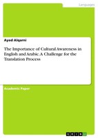The Importance Of Cultural Awareness In English And Arabic. A Challenge For...