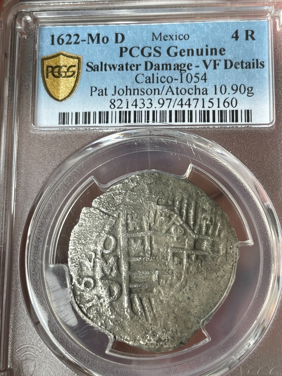 ATOCHA DATED 1622 MEL FISHER COA &TAG MEXICO 4 REALES PCGS PIRATE
